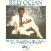 When the going gets tough, the tough get going (vocal + instrumental) - BILLY OCEAN