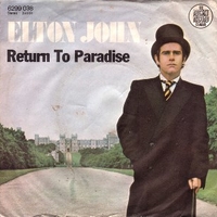 Return to paradise \ Song for guy - ELTON JOHN