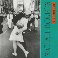 L'amour fou - Live in Europe '93 - MICHAEL BOLTON