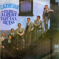 Zazueira \ Treasure of San Miguel - HERB ALPERT & the Tijuana brass