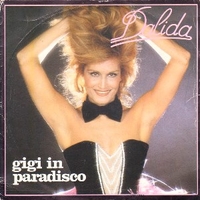 Gigi in paradiso \ Je suis toutes les femmes - DALIDA