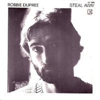 Steal away \ I'm no stranger - ROBBIE DUPREE