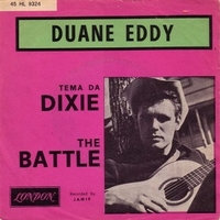 Tema da Dixie \ The battle - DUANE EDDY