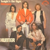 Tonight's the night \ Hideway - HUNTER
