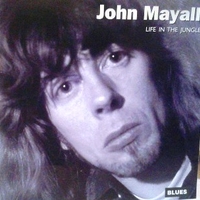 Life in the jungle - JOHN MAYALL