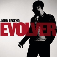 Evolver - JOHN LEGEND