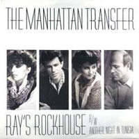 Ray's rockhouse \ Another night in Tunesia - MANHATTAN TRANSFER