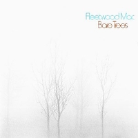 Bare trees - FLEETWOOD MAC
