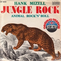 Jungle rock \ Animal rock'n'roll - HANK MIZELL