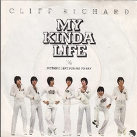 My kinda life \ Nothing left for me to say - CLIFF RICHARD