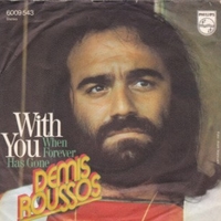 With you \ When forever has gone - DEMIS ROUSSOS