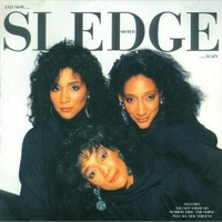 And now...Sledge...again - SISTER SLEDGE