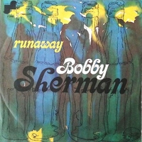 Runaway \ Mr.Success - BOBBY SHERMAN