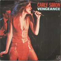 Vengeance \ Love you by heart - CARLY SIMON