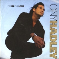Lost in your love \ Why can't we fall in love - TONY HADLEY