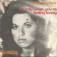 Doctor's orders \ It's only when you're feeling lonely - SUNNY