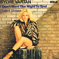 I don't want the night to end \ Distant shores - SYLVIE VARTAN