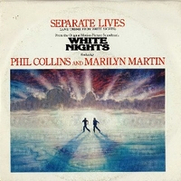 Separate lives \ I don't wanna know - PHIL COLLINS \ MARILYN MARTIN