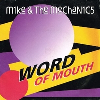World of mouth \ Let's pretend it didn't happen - MIKE & THE MECHANICS