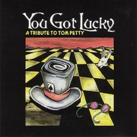 You got lucky-A tribute to Tom Petty - TOM PETTY tribute