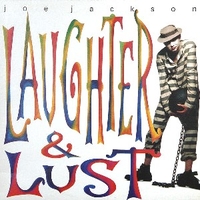 Laughter & lust - JOE JACKSON