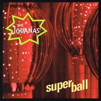 Super ball - IGUANAS