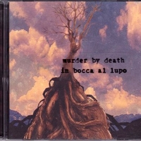 In bocca al lupo - MURDER BY DEATH
