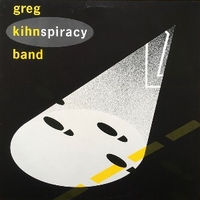 Kihnspiracy - GREG KIHN band