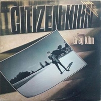 Citizen Kihn - GREG KIHN