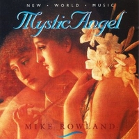 Mystic angel - MIKE ROWLAND