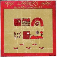 Earthwalk - MAX LASSER'S ARK (Ark)