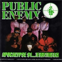 Apocalypse 91...the enemy strikes black - PUBLIC ENEMY