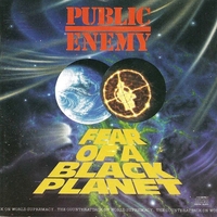 Fear of a black planet - PUBLIC ENEMY