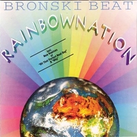 Rainbow nation - BRONSKI BEAT