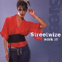Work it! - STREETWIZE