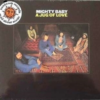 A jug of love - MIGHTY BABY