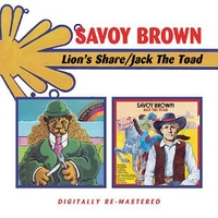 Lion's share + Jack the toad - SAVOY BROWN