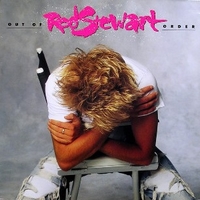 Out of order - ROD STEWART