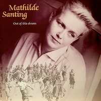 Out of this dream - MATHILDE SANTING