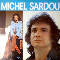 Michel Sardou - MICHEL SARDOU