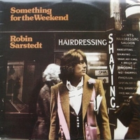Something for the weekend - ROBIN SARSTEDT