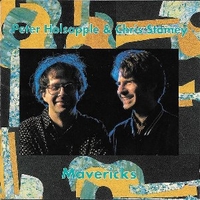 Mavericks - PETER HOLSAPPLE & CHRIS STAMEY