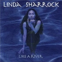 Like a river - LINDA SHARROCK