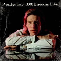 3000 barrooms later - PREACHER JACK