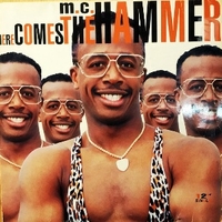 Here comes the hammer - M.C. HAMMER