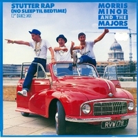 Stutter rap (no sleep til bedtime) - MORRIS MINOR AND THE MAJORS