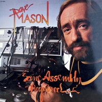 Some assembly required - DAVE MASON