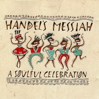 A soulful celebration - HANDEL'S MESSIAH