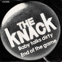 Baby talks dirty \ End of the game - KNACK