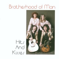 Hits and kisses - BROTHERHOOD OF MAN